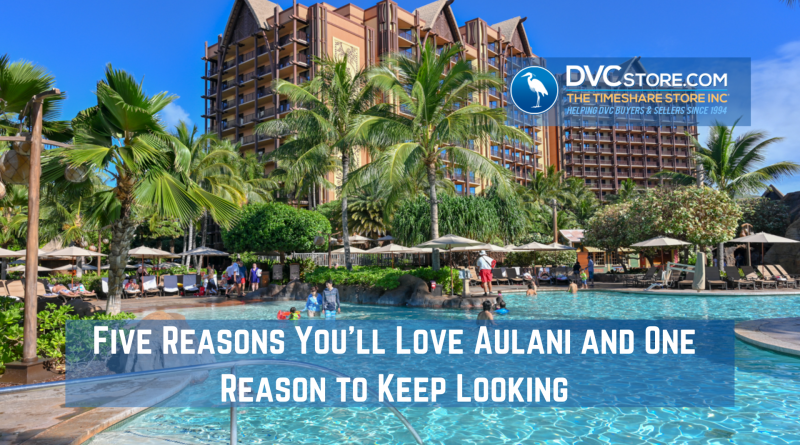 Five Reasons You'll Love Aulani and One Reason to Keep Looking