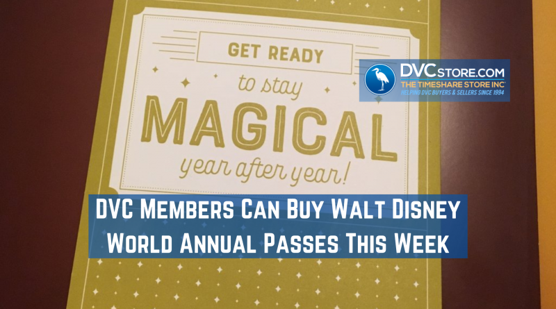 Disney World Announces NEW Annual Pass Program - DVC Rental Store