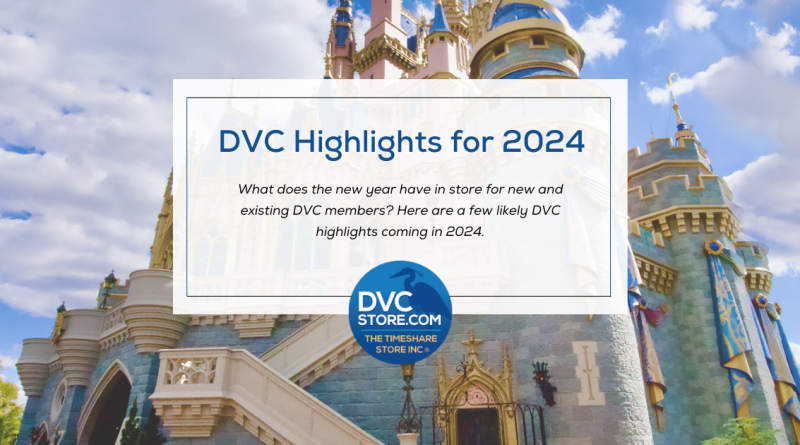DVC Highlights for 2024
