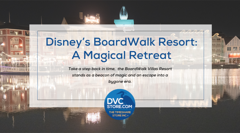 Disney's-BoardWalk-Villas-DVC