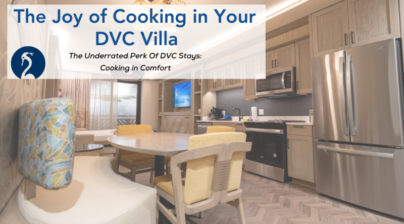 Cooking in your Disney Vacation Club Villa