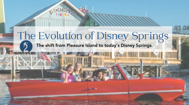 The Evolution of Disney Springs