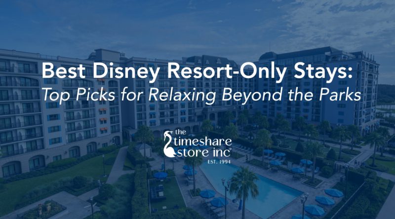Best Disney Resort-Only Stays
